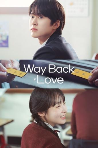 دانلود سریال Way Back Love 2025