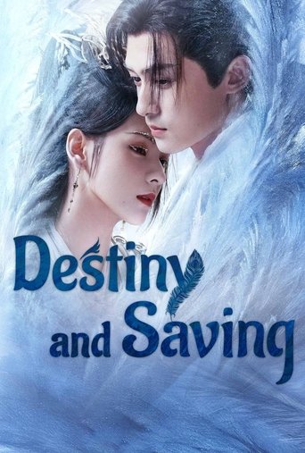 دانلود سریال Destiny and Saving 2025