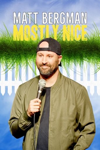 دانلود فیلم Matt Bergman: Mostly Nice 2024