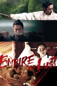 دانلود فیلم Empire of Lust 2015 (امپراتوری شهوت / عصر بی‌گناهی)